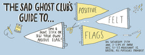 **New Workshop** Guide to Positive Felt Flags