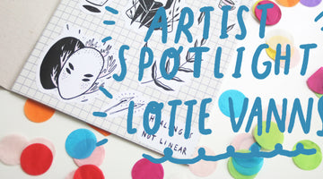 Artist Spotlight - Lotte Vanns