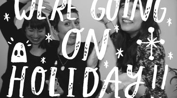 We're going on holiday!!