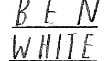 Artist Spotlight- Ben White